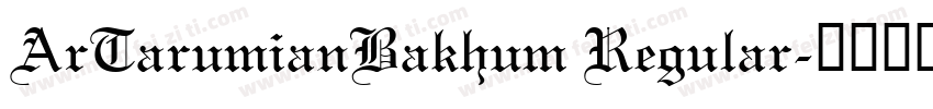 ArTarumianBakhum Regular字体转换